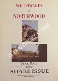 Northwards to Northwood - 1992 Share Issue by Peak Rail plc